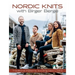 Nordic Knits with Birger Berge: Traditional Patterns, Exciting New Looks