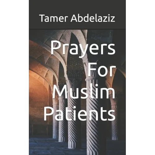 Prayers For Muslim Patients