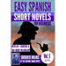 Easy Spanish Short Novels for Beginners With 60+ Exercises & 200-Word Vocabulary: "Sherlock Holmes" by Sir Arthur Conan Doyle
