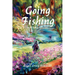 Going Fishing: And Other Stories