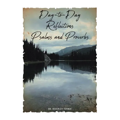 Day-to-Day Reflections Psalms and Proverbs