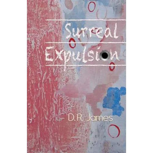 Surreal Expulsion