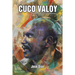 Cuco Valoy: Biografía Autorizada