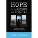 Hope and the Longing for Utopia: Futures and Illusions in Theology and Narrative