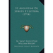 St. Augustine De Spiritu Et Littera (1914)