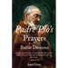 Padre Pio's Prayers to Battle Demons