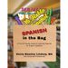 Spanish in the Bag