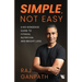 Simple, Not Easy: A No-Nonsense Guide to Fitness, Nutrition and Weight Loss