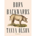 Born Backwards