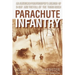 Parachute Infantry: An American Paratrooper's Memoir of D-Day and the Fall of the Third Reich