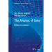 The Arrows of Time: A Debate in Cosmology