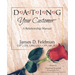 DATING Your Customer: A Relationship Manual