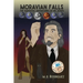 Moravian Falls: The Fantastic Adventures of Dr. Domo
