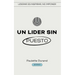 Un Lider sin Puesto