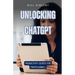 Unlocking ChatGPT: Productivity Secrets for Professionals