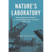 Nature's Laboratory: Environmental Thought and Labor Radicalism in Chicago, 1886-1937