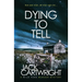 Dying To Tell