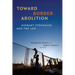 Toward Border Abolition: Migrant Struggles and the Law