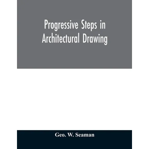 Progressive steps in architectural drawing