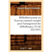 Bibliothéconomie Ou Nouveau Manuel Complet Pour l'Arrangement Des Bibliothèques (N Éd) (Éd.1841)