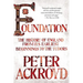 Foundation: The History of England from Its Earliest Beginnings to the Tudors