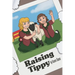 Raising Tippy