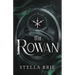 The Rowan: Killian Blade Series - An Urban Fantasy Reverse Harem Romance