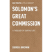 Solomon's Great Commission: A Theology of Earthly Life