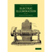Electric Illumination - Volume 1
