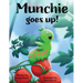 Munchie Goes Up!