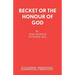 Becket or The Honour of God