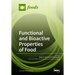 Functional and Bioactive Properties of Food