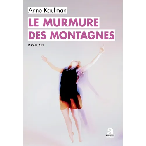 Le murmure des montagnes