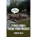 Stories from a Theme Park Insider