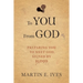 To You From God: Preparing You to Meet God, Signed By Blood