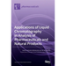 Applications of Liquid Chromatography in Analysis of Pharmaceuticals and Natural Products