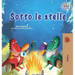 Under the Stars (Italian Children's Book): Italian children's book