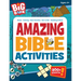 Big Book of Amazing Bible Activities: 200+ Puzzles, Dot-To-Dots, Hidden Pictures, Word Searches, Mazes, and More for Ages 4 to 8