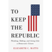 To Keep the Republic: Thinking, Talking, and Acting Like a Democratic Citizen