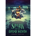 Spark and the Grand Sleuth