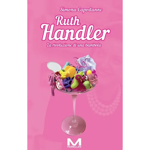 Ruth Handler: La rivoluzione di una bambola