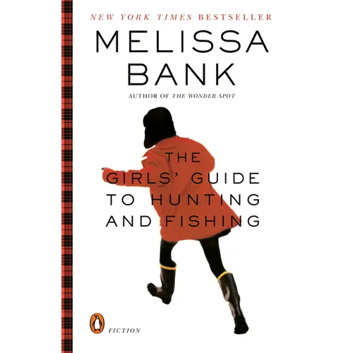 The Girls' Guide to Hunting and Fishing