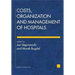 Costs, Organization, and Management of Hospitals