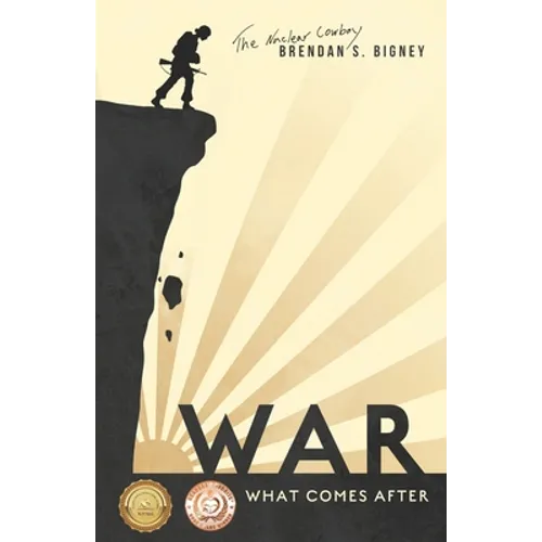 War, What Comes After