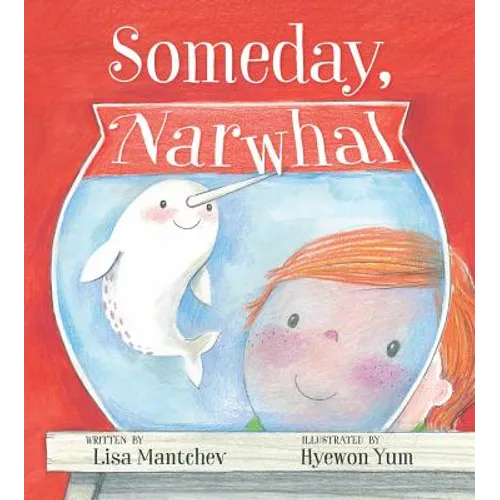 Someday, Narwhal