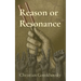 Reason or Resonance: The Divide Between Truth and Tribe