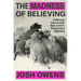 The Madness of Believing: A Memoir from Inside Alex Jones's Conspiracy Machine