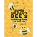 Super Cool And Cute Bee's Coloring Book For Young Kids: 25 Fun Designs For Boys And Girls - Perfect For Young Children Preschool Elementary Toddlers
