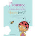 Mommy, Where Are All the Honeybees?
