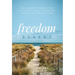 Freedom Street: How I Learned to Create a Rich Life, Live My Legacy, and Own the Future as a Financial Advisor